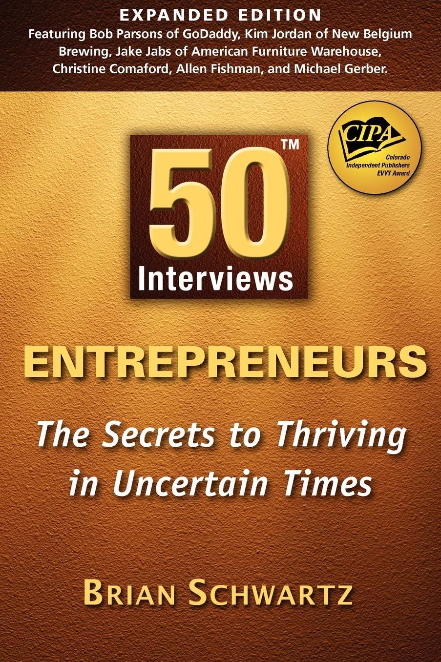 Entrepreneurs Thriving In Uncertain Times (50 Interviews)
