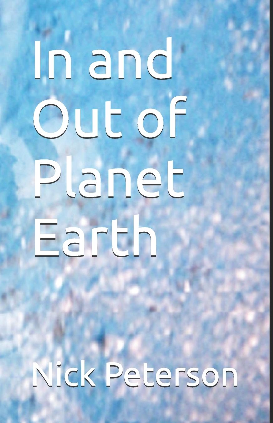 In and Out of Planet Earth