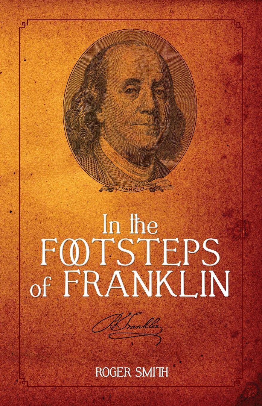 In The Footsteps Of Franklin