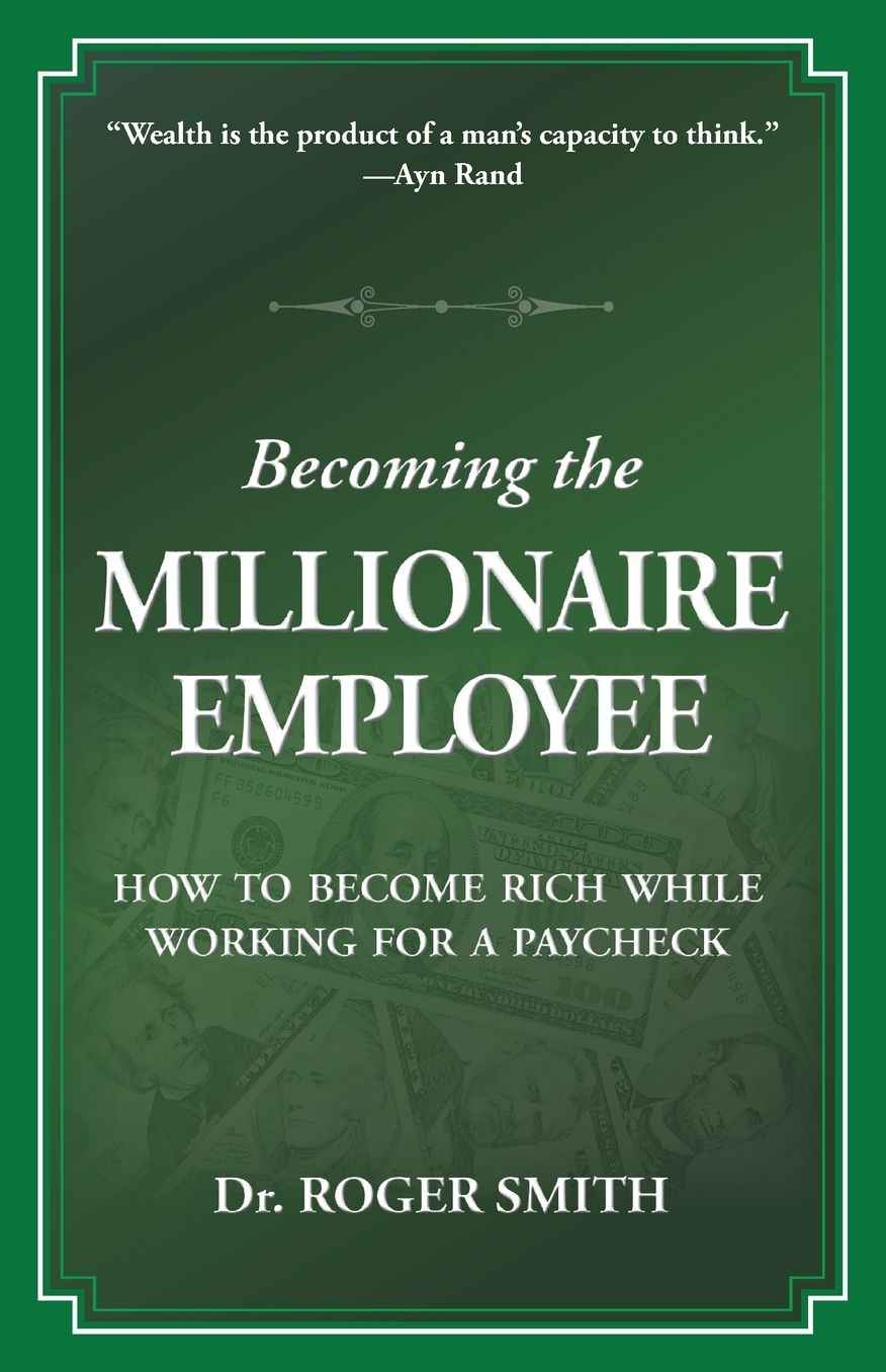 Becoming The Millionaire Employee