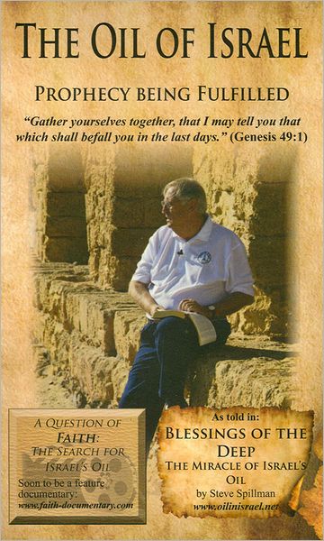 The Oil of Israel: Prophecy Being Fulfilled