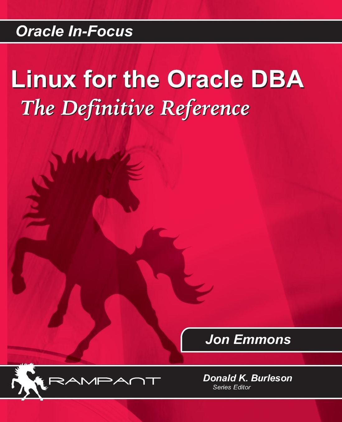 Linux for the Oracle DBA: The Definitive Reference