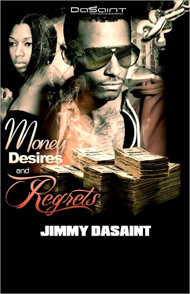 Money, Desires and Regrets