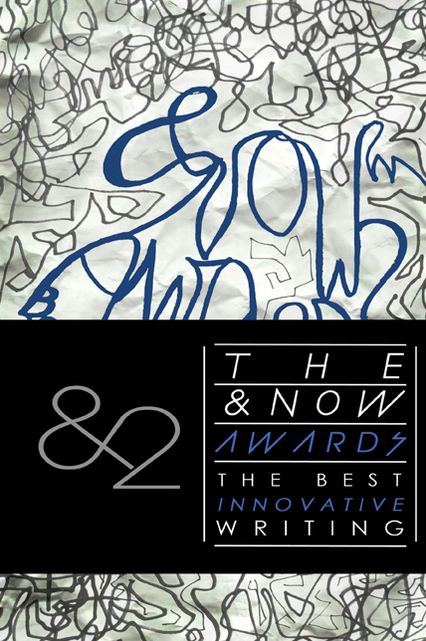 The &Now Awards 2: The Best Innovative Writing