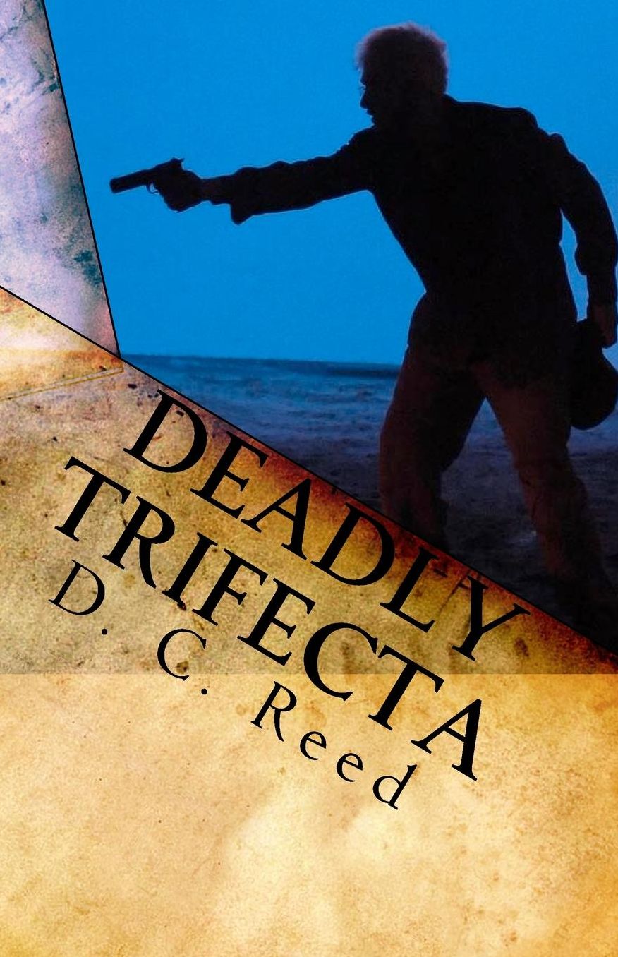 Deadly Trifecta