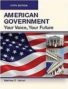 American Government: Your Voice, Your Future