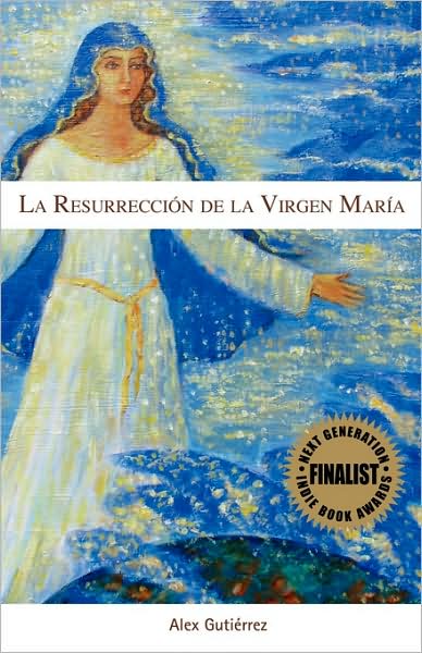 La Resurreccion De La Virgen Maria
