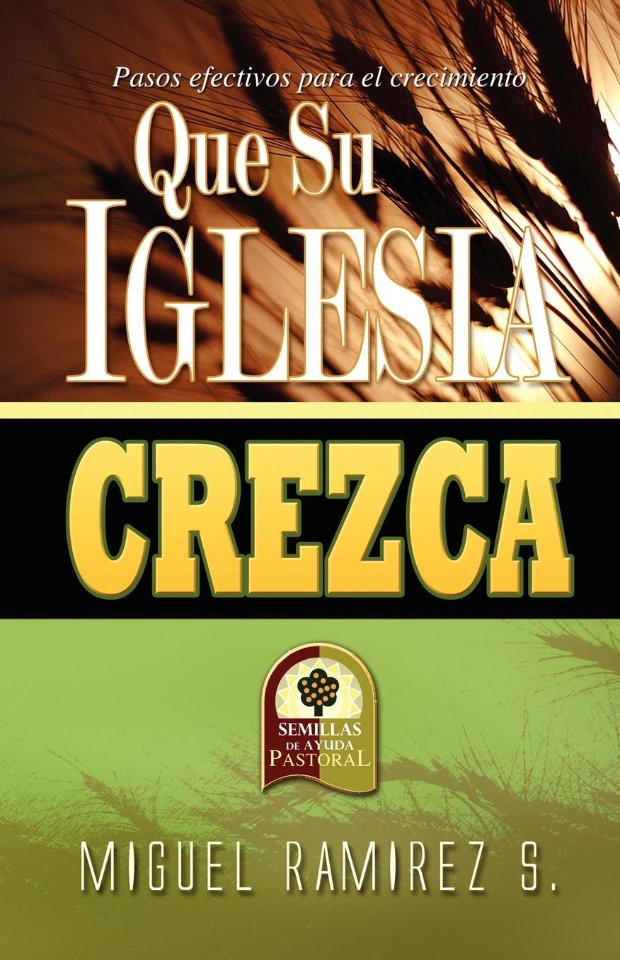 Que Su Iglesia Crezca