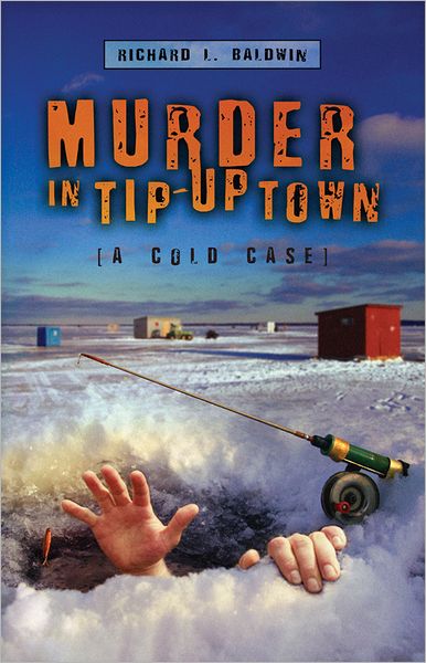 Murder in Tip-Up Town