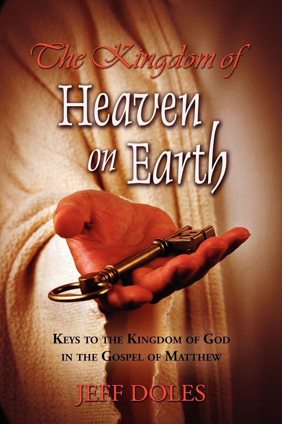 The Kingdom Of Heaven On Earth
