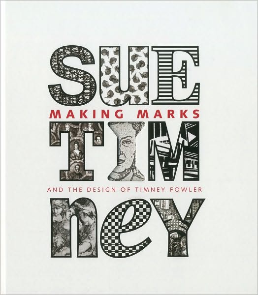 Making Marks: And the Design of Timney Fowler
