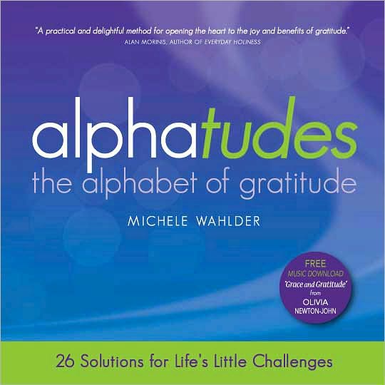 Alphatudes: The Alphabet of Gratitude