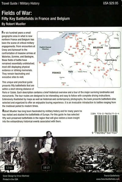 Fields of War: Fifty Key Battlefields in France and Belgium
