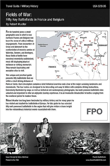 Fields of War: Fifty Key Battlefields in France and Belgium