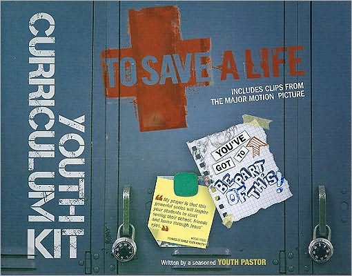 To Save A Life Youth Curriculum Kit