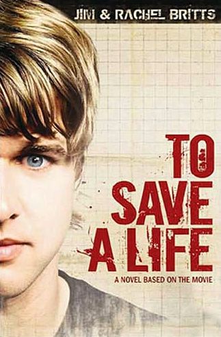 To Save A Life Novel
