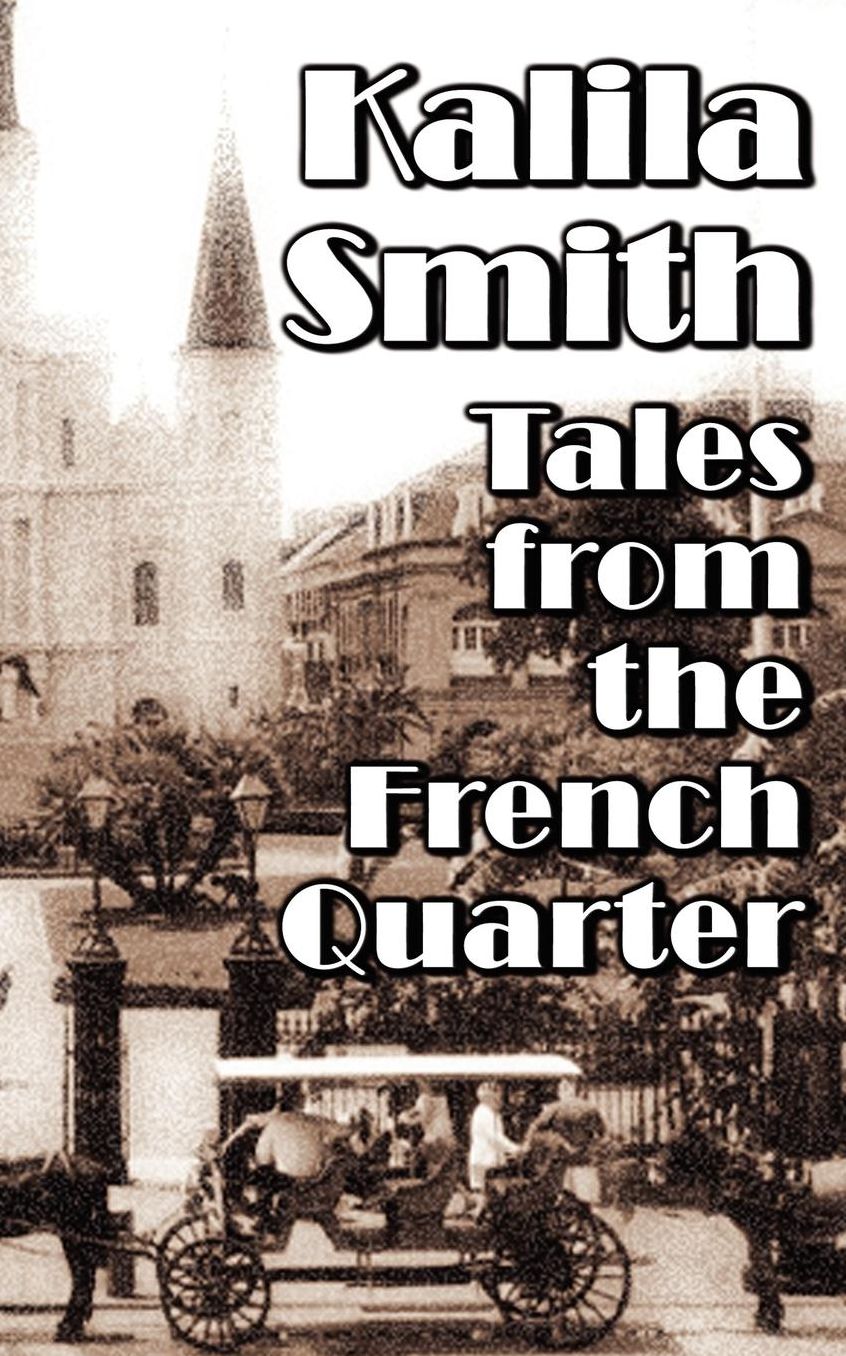 Tales From The French Quarter