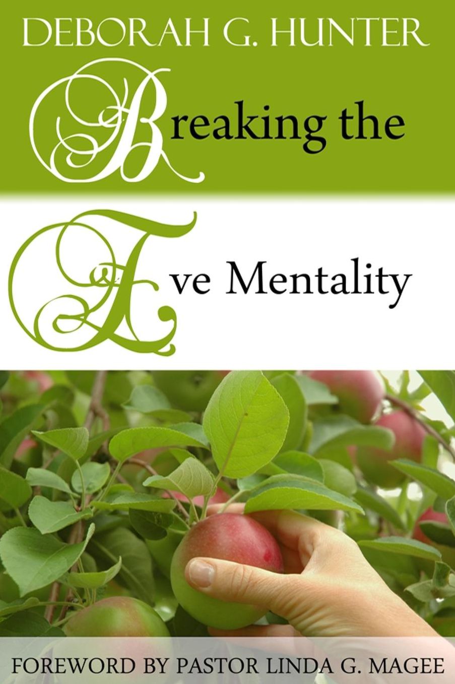 Breaking the Eve Mentality