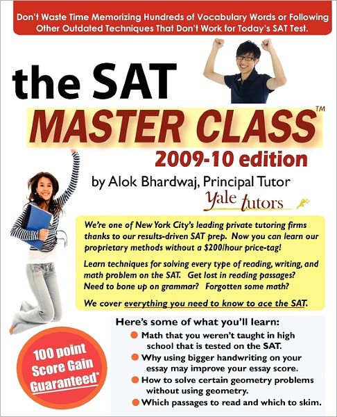 The SAT Master Class: Comprehensive SAT Prep: Learn Techniques to Ace the SAT.
