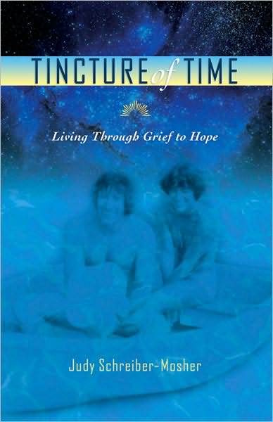 Tincture of Time: Living through Grief to Hope
