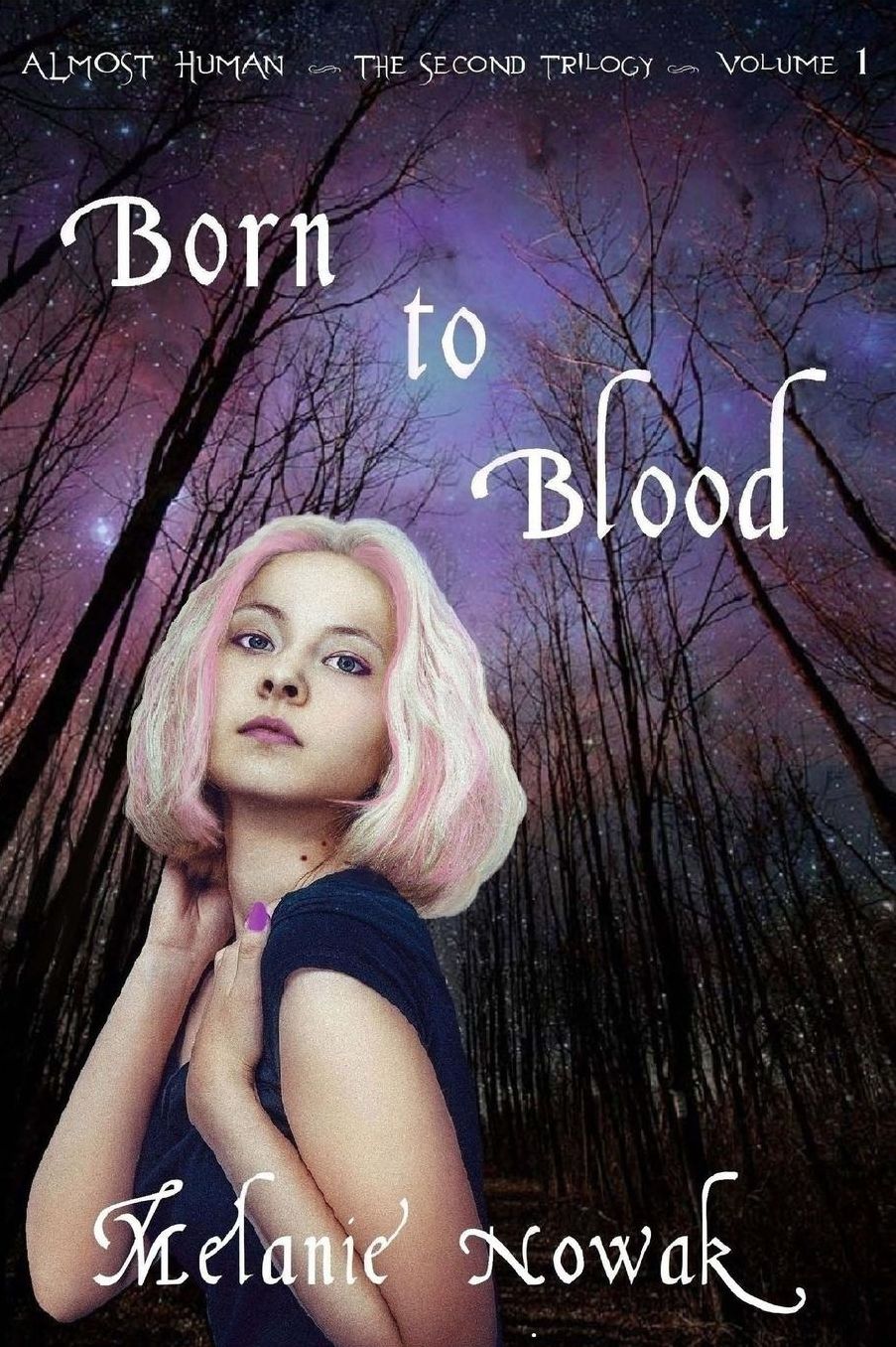 Born to Blood (Almost Human Second Trilogy Series #1)