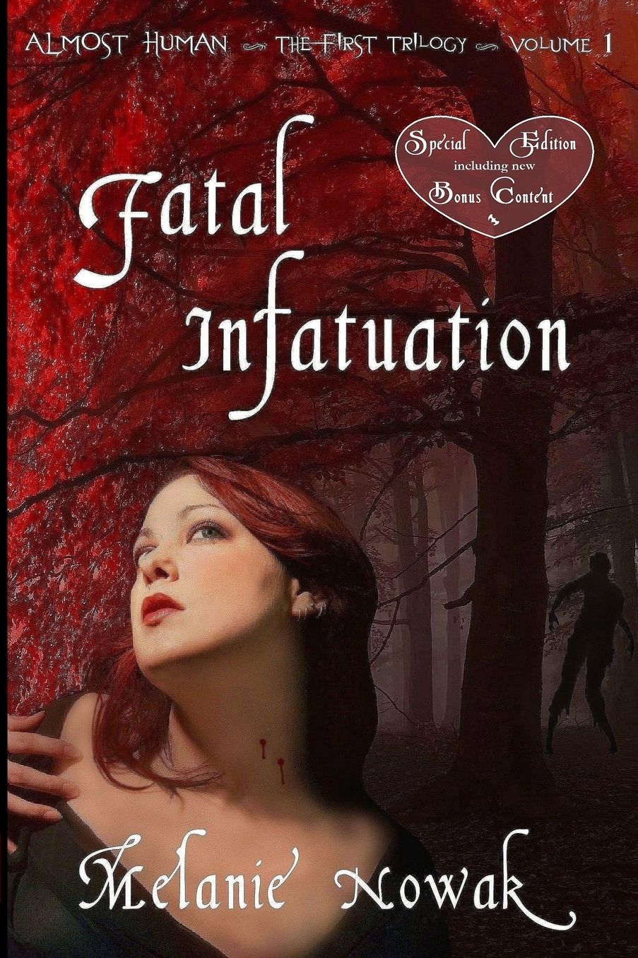 Fatal Infatuation (Almost Human Trilogy Series #1)