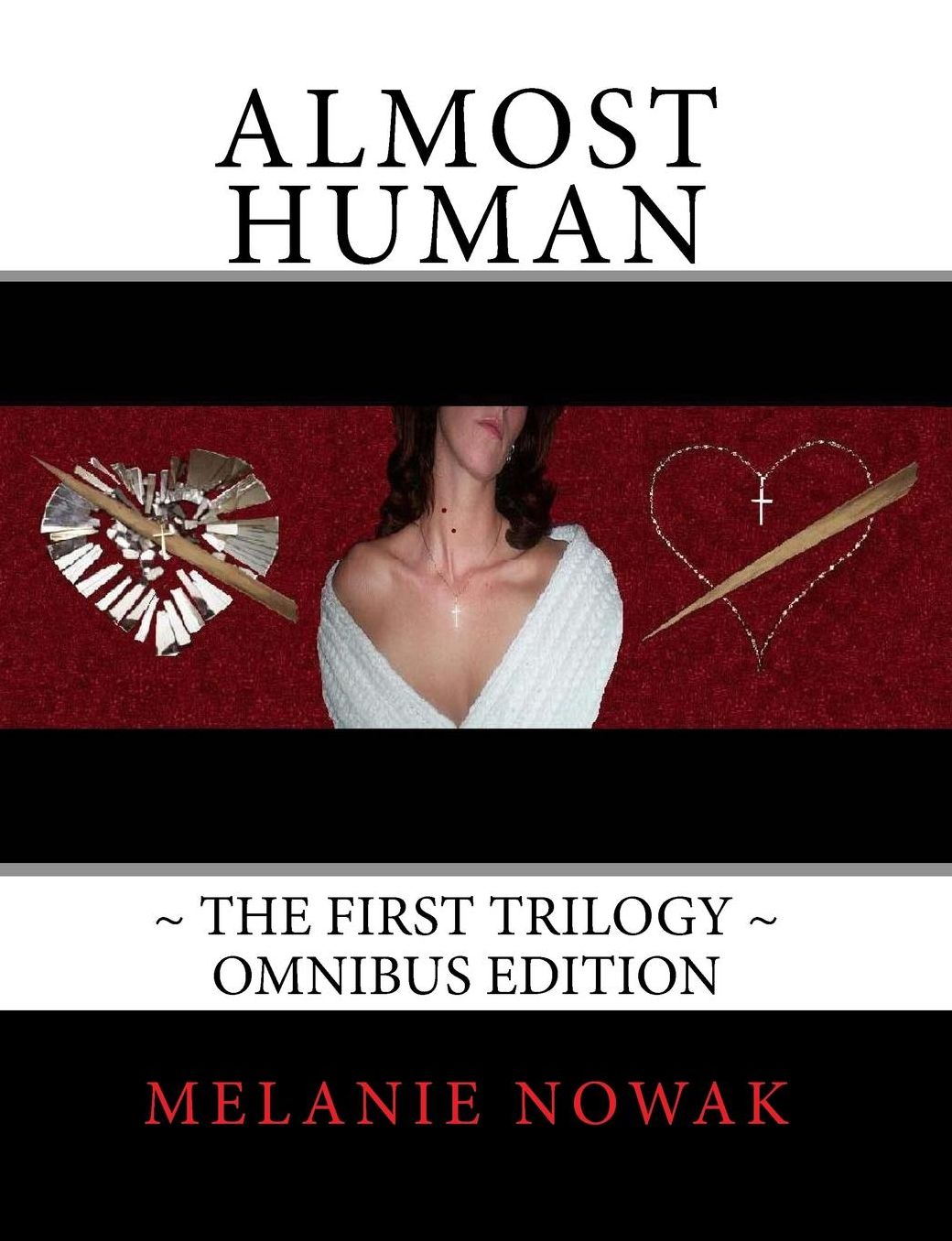 Almost Human (3-in-1 Edition) (Almost Human Trilogy Series)