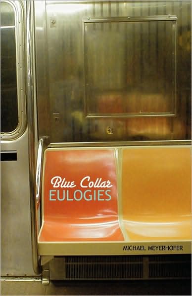 Blue Collar Eulogies