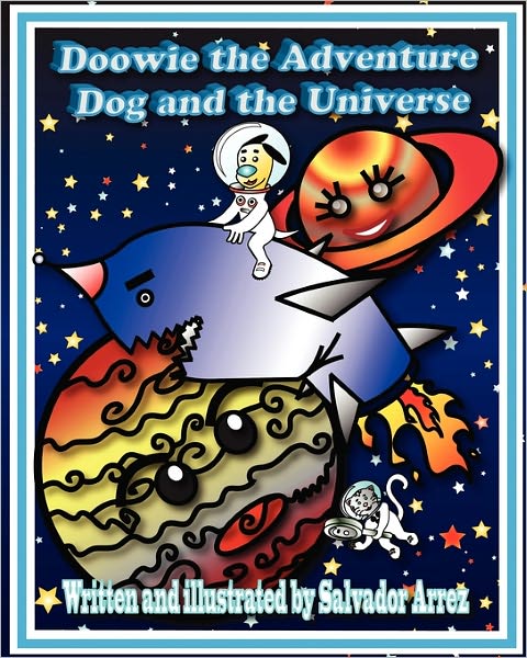 Doowie The Adventure Dog And The Universe