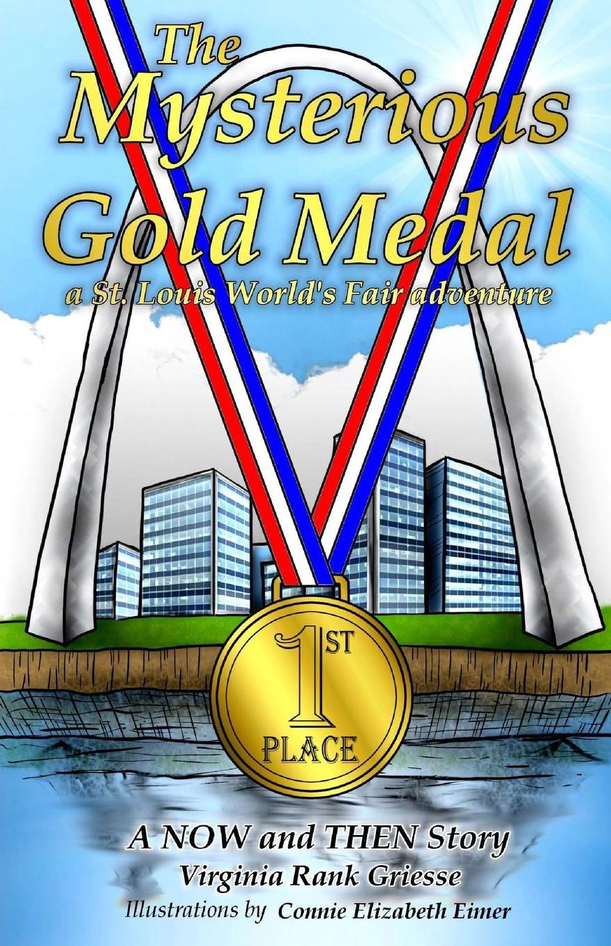 The Mysterious Gold Medal: A St. Louis World's Fair Adventure