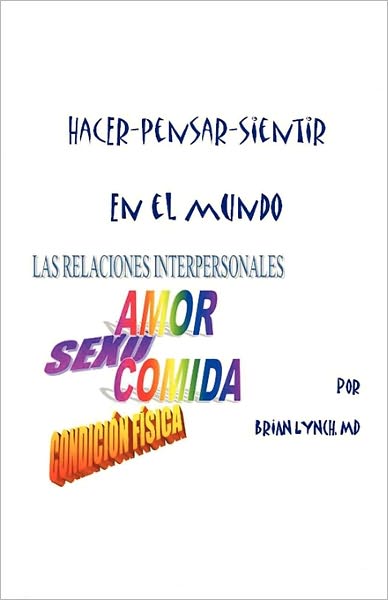 Hacer-Pensar-Sientir - En El Mundo