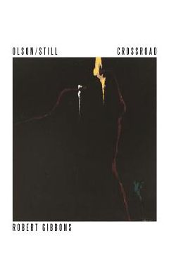 Olson/Still: Crossroad