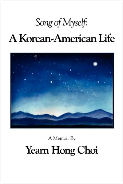 Song of Myself: a Korean-American Life