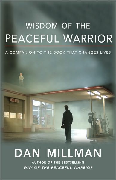 Wisdom of the Peaceful Warrior