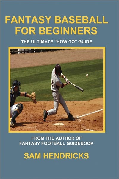 Fantasy Baseball For Beginners