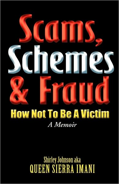 Scams, Schemes, And Fraud