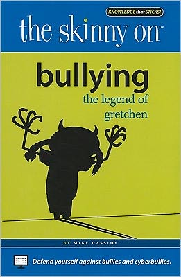 The Skinny on Bullying