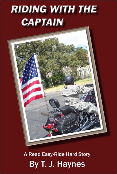 Riding With the Captain: Read Easy-Ride Hard
