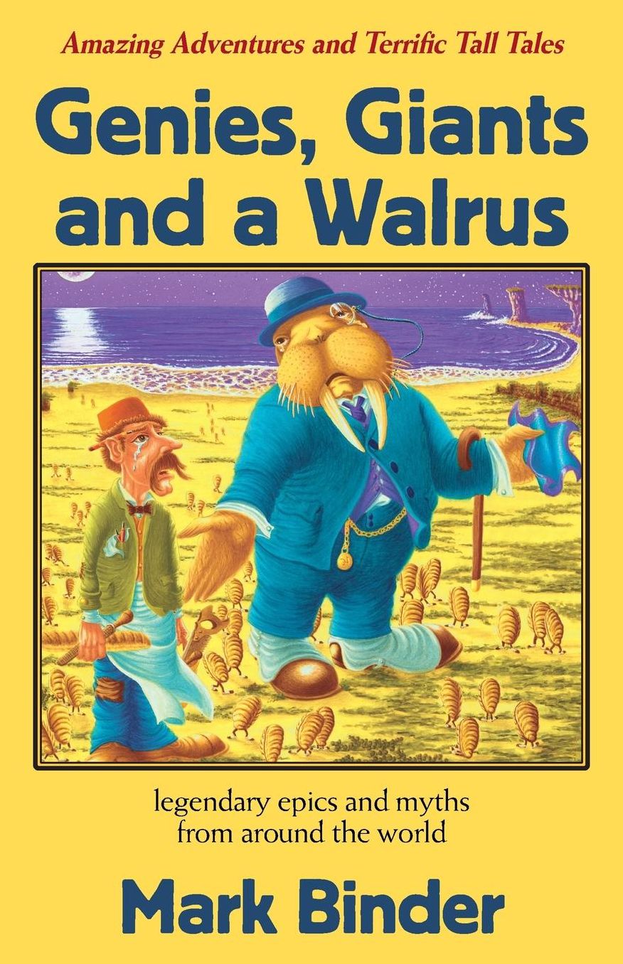 Genies, Giants And A Walrus