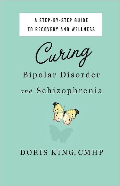 Curing Bipolar Disorder And Schizophrenia