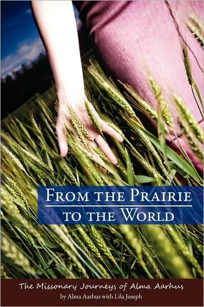 From The Prairie To The World