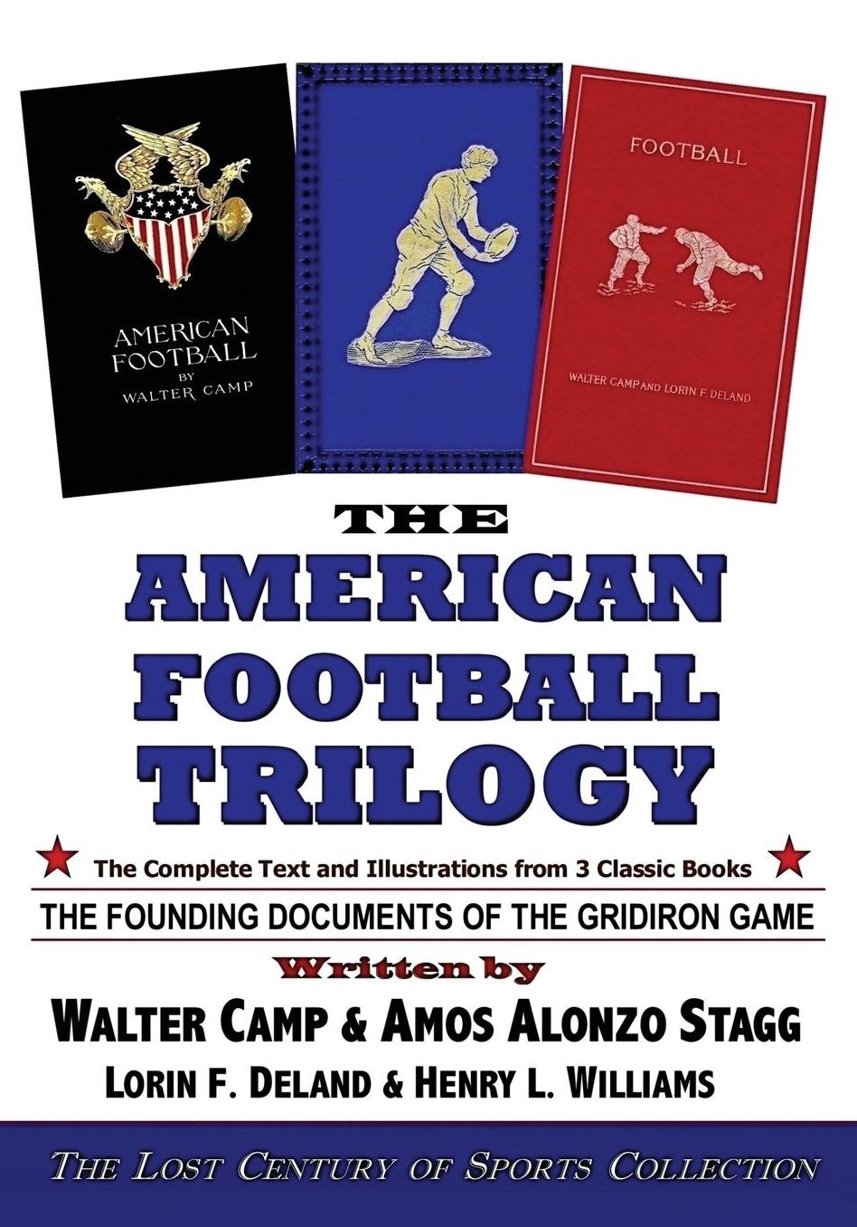 The American Football Trilogy: The Founding Documents of the Gridiron Game