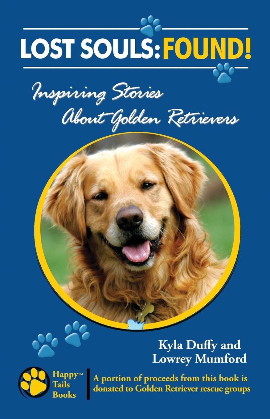 Lost Souls: Inspiring Stories about Golden Retrievers