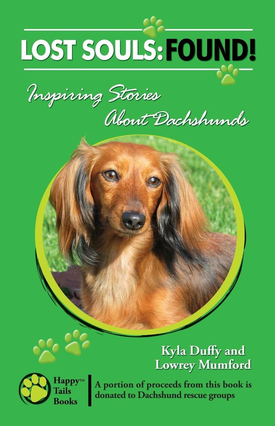 Lost Souls: Inspiring Stories about Dachshunds