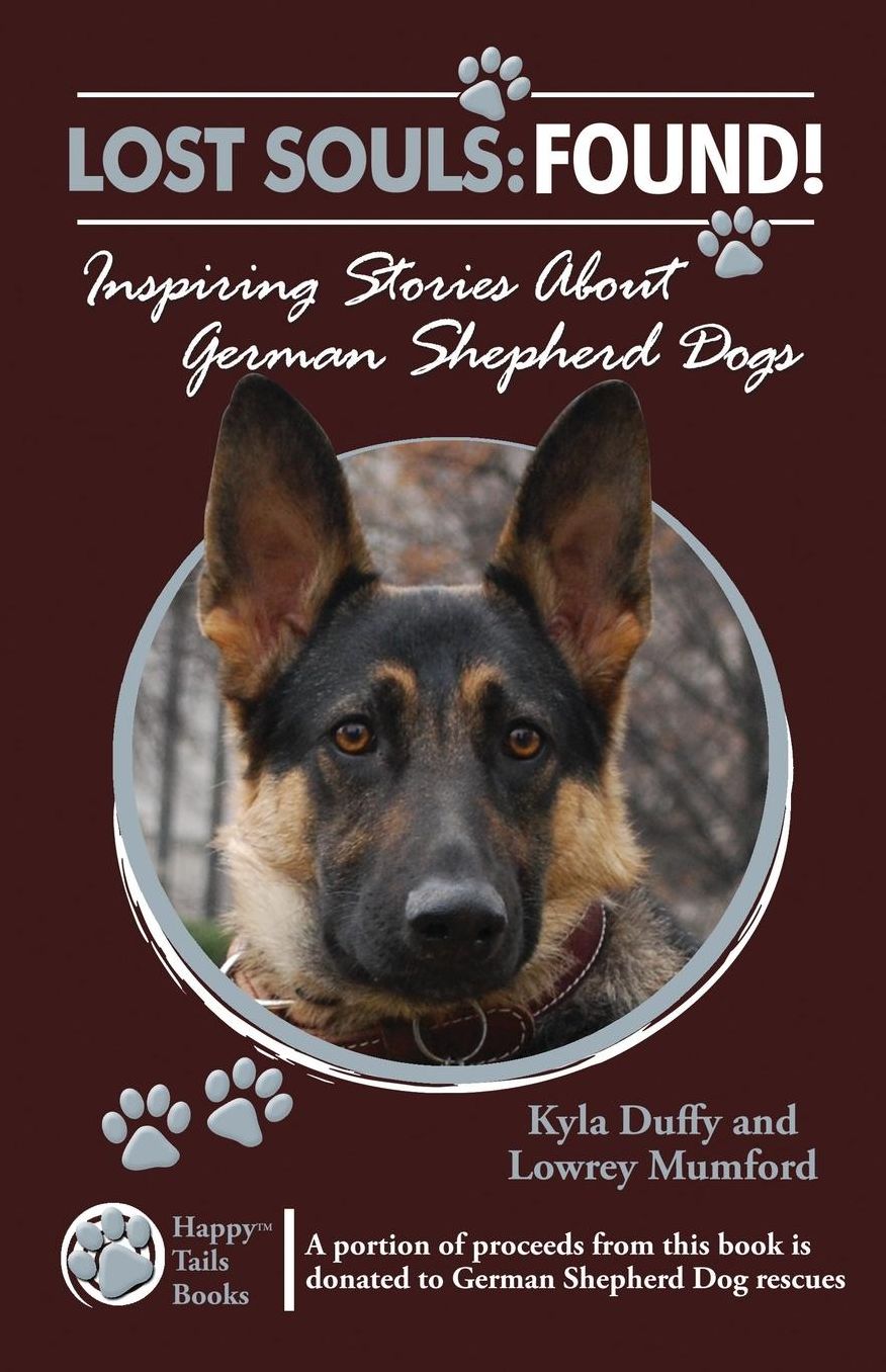 Lost Souls: Inspiring Stories about German Shepherd Dogs: Found!