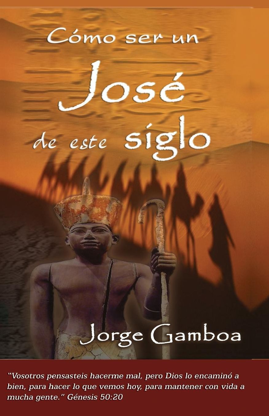 Como Ser Un Jose de Este Siglo