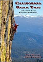 California Road Trip: A Climber's Guide Northern California