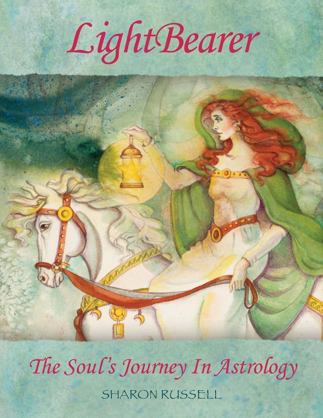 LightBearer: The Soul's Journey In Astrology