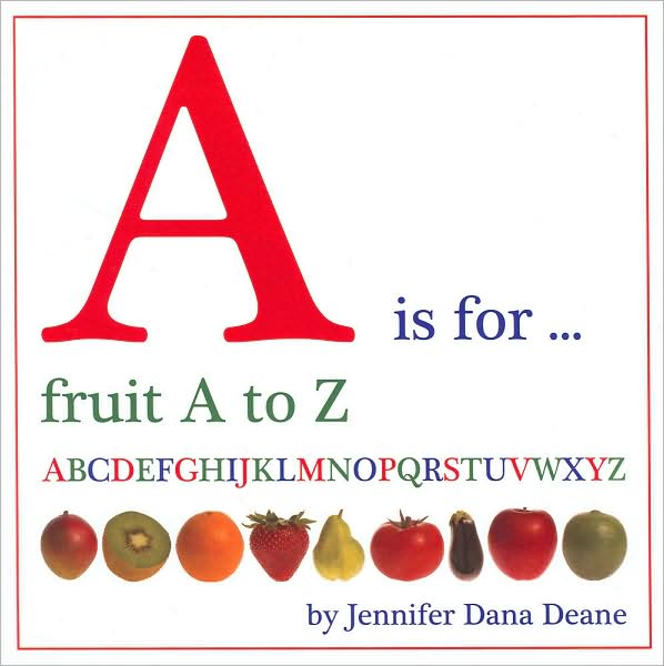 A Is for... Fruit A to Z