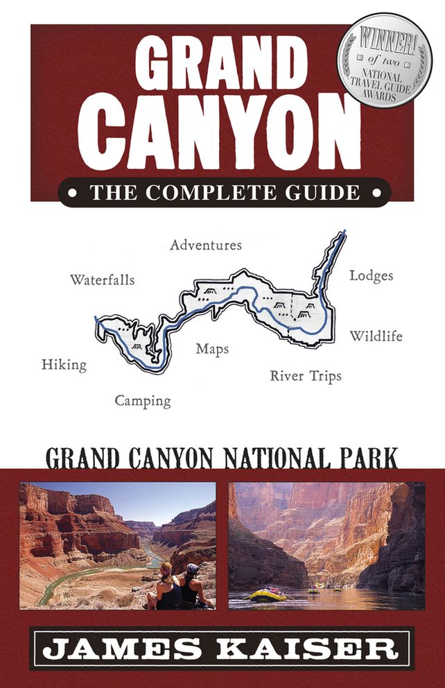 Grand Canyon: The Complete Guide: Grand Canyon National Park